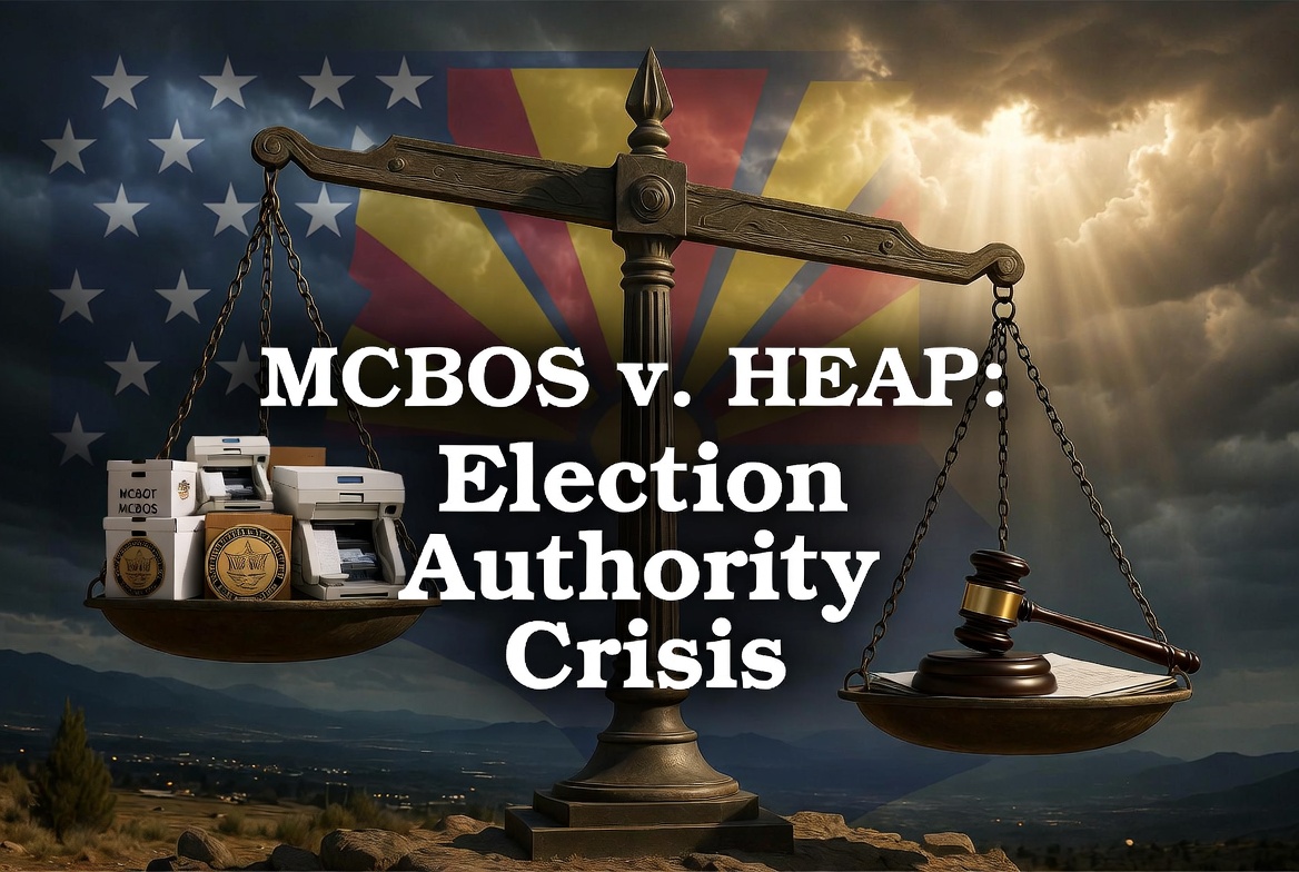 Read more about the article MCBOS v. Heap: Citizen Report on Maricopa County Election Authority Dispute